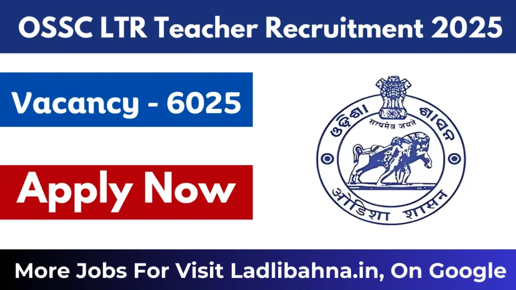 OSSC LTR Teacher Recruitment 2025