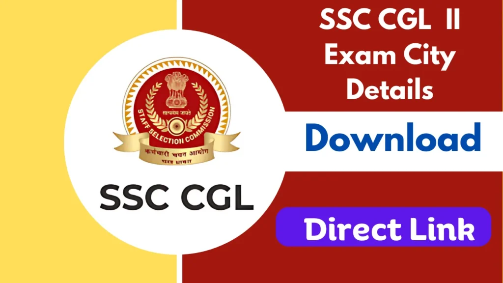 SSC CGL 2024 Tier II Exam City Details