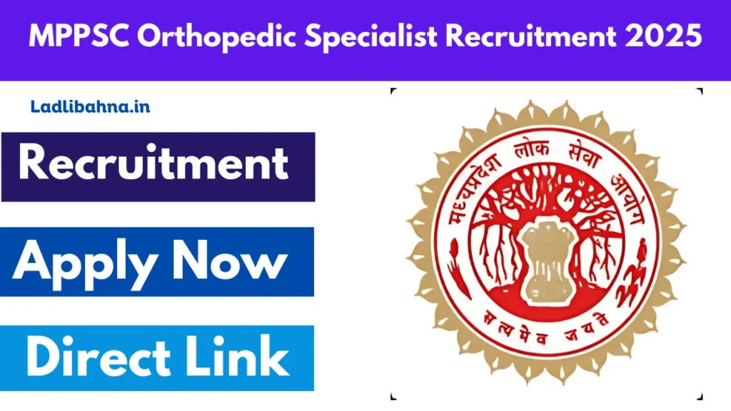 MPPSC Orthopedic Specialist Recruitment 2025