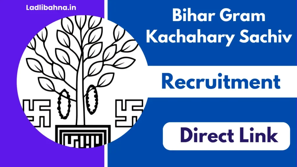 Bihar Gram Kachahary Sachiv Recruitment 2025