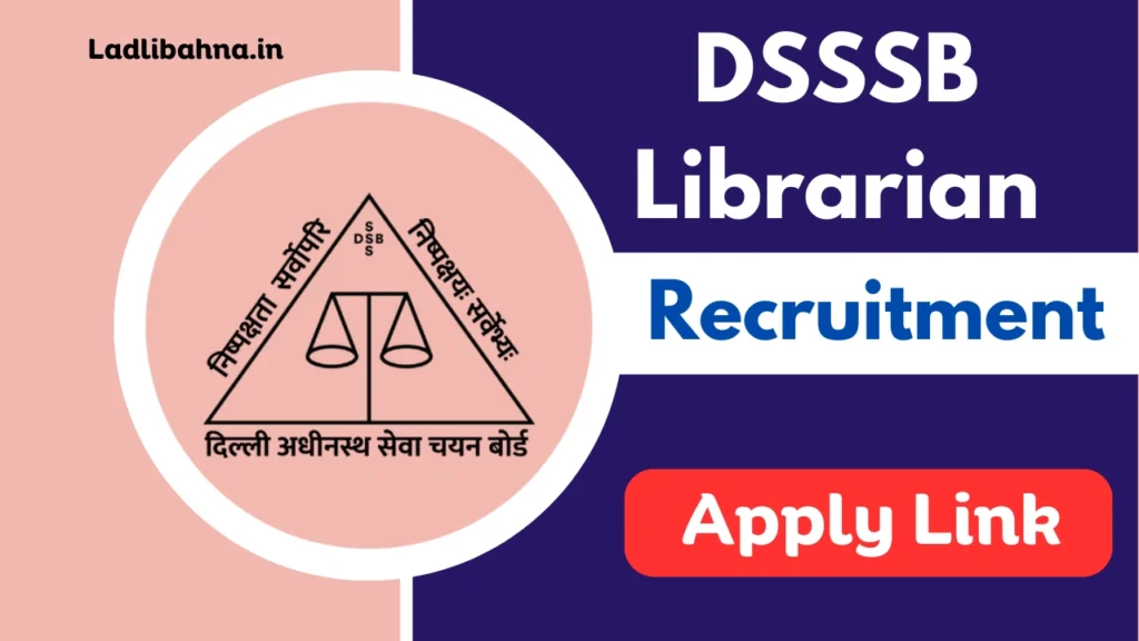 DSSSB Librarian Recruitment